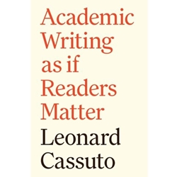 ACADEMIC WRITING AS IF READERS MATTER