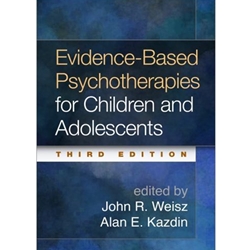 EVIDENCE-BASED PSYCHOTHERAPIES FOR CHILDREN AND ADOLESCENTS