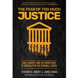 THE FEAR OF TOO MUCH JUSTICE