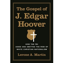 GOSPEL OF J EDGAR HOOVER