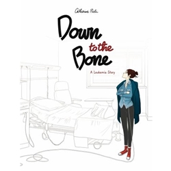DOWN TO THE BONE: GRAPHIC NOVEL
