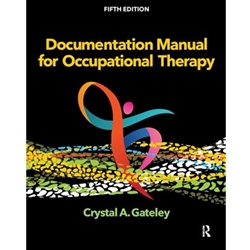 STREAMLINED OTE 615 DOCUMENTATION MANUAL FOR OCCUPATIONAL THERAPY EBOOK