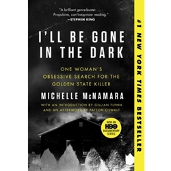 I'LL BE GONE IN THE DARK
