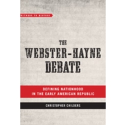 THE WEBSTER-HAYNE DEBATE