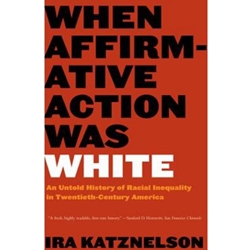 WHEN AFFIRMATIVE ACTION WAS WHITE
