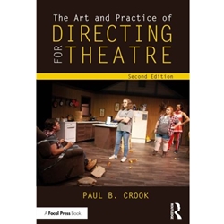 ART PRACTICE OF DIRECTING FOR THEATRE