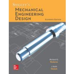 SHIGLEY'S MECHANICAL ENGINEERING DESIGN