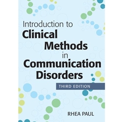 *OLD ED* CLINICAL METHODS IN COM DISORDERS