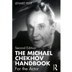 THE MICHAEL CHEKHOV HANDBOOK: FOR THE ACTOR