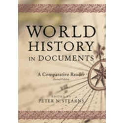 WORLD HISTORY IN DOCUMENTS: A COMPARATIVE READER