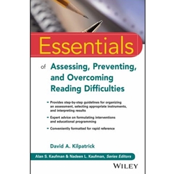 ESSENTIALS OF ASSESSING, PREVENTING, AND OVERCOMING READING DIFFICULTIES