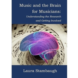 MUSIC AND THE BRAIN FOR MUSICIANS