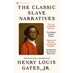 THE CLASSIC SLAVE NARRATIVES