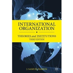 STREAMLINED PLS 737 INTERNATIONAL ORGANIZATION: THEORIES AND INSTITUTION EBOOK