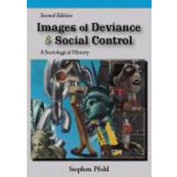 IMAGES OF DEVIANCE & SOCIAL CONTROL (P)