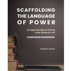 WORKBOOK: SCAFFOLDING THE LANGUAGE OF POWER