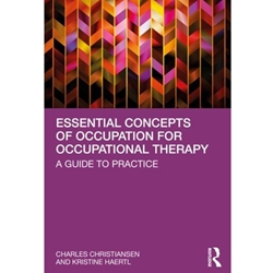 ESSENTIAL CONCEPTS OF OCCUPATION FOR OCCUPATIONAL THERAPY