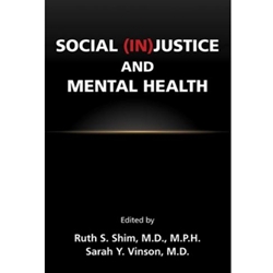 SOCIAL (IN)JUSTICE & MENTAL HEALTH