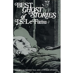 ~BEST GHOST STORIES OF J. S. LEFANU