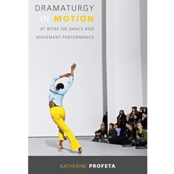 DRAMATURGY IN MOTION