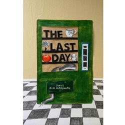 THE LAST DAY: FLASH FICTION