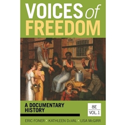 ALT FORMAT: VOICES OF FREEDOM: A DOCUMENTARY HISTORY VOL I