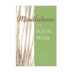 MINDFULNESS AND SOCIAL WORK