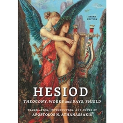 OPENMSU HESIOD: THEOGONY, WORKS AND DAYS, SHIELD: AVAILABLE AT MEYER LIBRARY-HTTPS://RESEARCH.EBSCO.COM/C/Y6NCK4/SEARCH/DETAILS/F3QQEW2BMF?LIMITERS=FT1%3AY&Q=9781421443942&SEARCHMODE=ALL