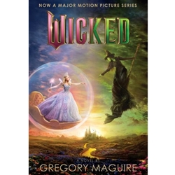 WICKED: THE LIFE AND TIMES OF THE WICKED WITCH OF THE WEST