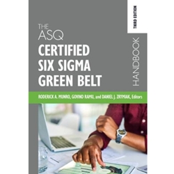 ASQ CERTIFIED SIX SIGMA GREEN BELT HANDBOOK