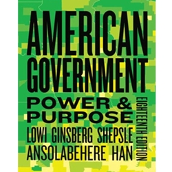 AMERICAN GOVERNMENT:POWER AND PURPOSE