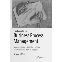 FUNDAMENTALS OF BUSINESS PROCESS MANAGEMENT