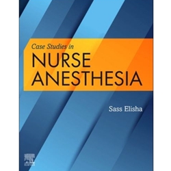 ALT FORMAT: CASE STUDIES IN NURSE ANESTHESIA