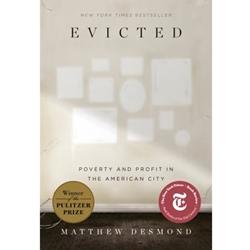 EVICTED: POVERTY AND PROFIT IN THE AMERICAN CITY