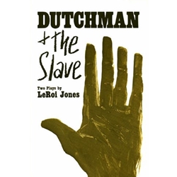 DUTCHMAN & THE SLAVE (PLAY)