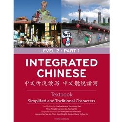 INTEGRATED CHINESE: SIMP & TRAD (LVL 2:PT 1)