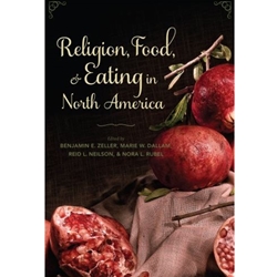 RELIGION, FOOD, & EATING IN NORTH AMERICA