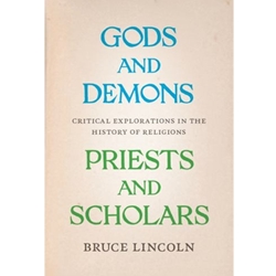 GODS & DEMONS, PRIESTS & SCHOLARS