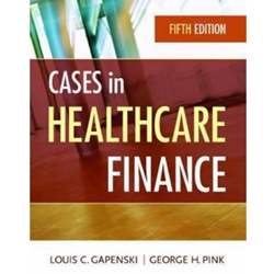 CASES IN HEALTHCARE FINANCE