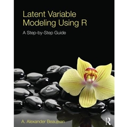 LATENT VARIABLE MODELING USING R