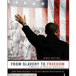 FROM SLAVERY TO FREEDOM