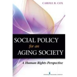 SOCIAL POLICY FOR AN AGING SOCIETY