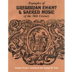 GREGORIAN CHANT & SACRED MUSIC OF 16TH CENTURY