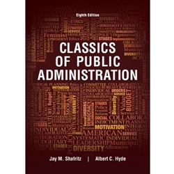 CLASSICS OF PUBLIC ADMINISTRATION