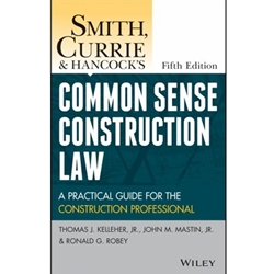 SMITH CURRIE AND HANCOCK'S COMMON SENSE CONSTRUCTION LAW