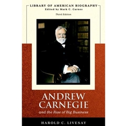 ANDREW CARNEGIE & RISE OF BIG BUSINESS