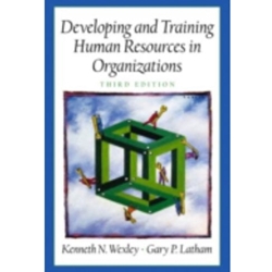 DEVELOPING & TRAINING HUMAN RESOURCES IN ORGANIZATIONS (P)