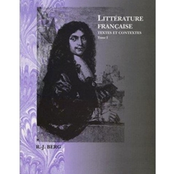 LITTERATURE FRANCAISE: TEXTES ET CONTEXTES (TOME 1)