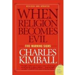 WHEN RELIGION BECOMES EVIL (REV) (P)