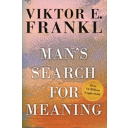 MAN'S SEARCH FOR MEANING